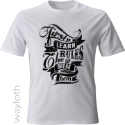 T-Shirt Learn the Rules -white by Wayloth